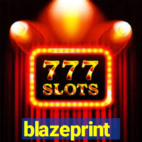 blazeprint