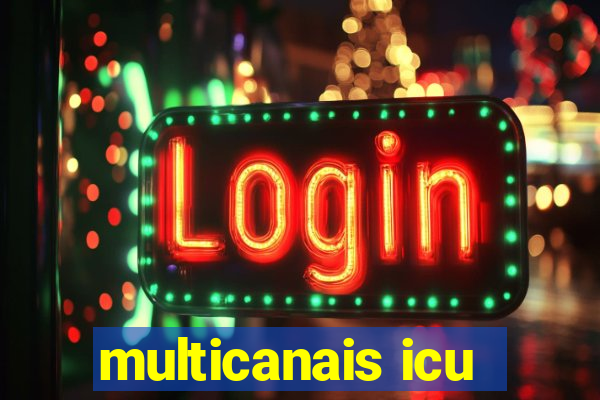 multicanais icu