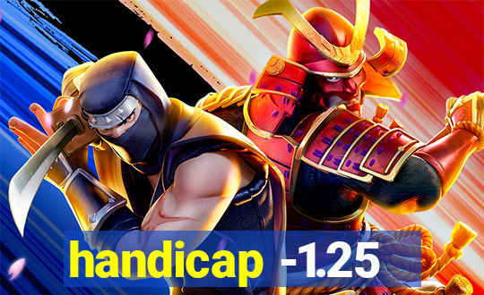 handicap -1.25