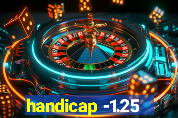 handicap -1.25