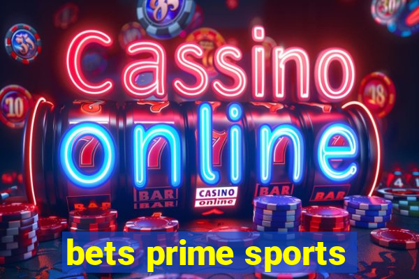 bets prime sports