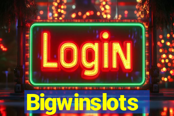 Bigwinslots