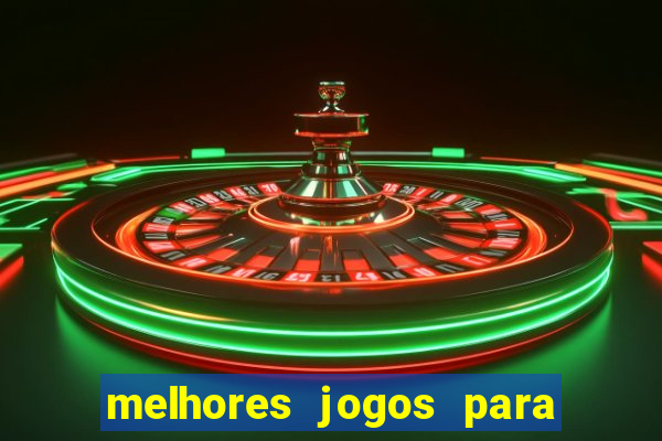 melhores jogos para android de todos os tempos