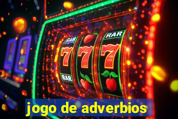 jogo de adverbios