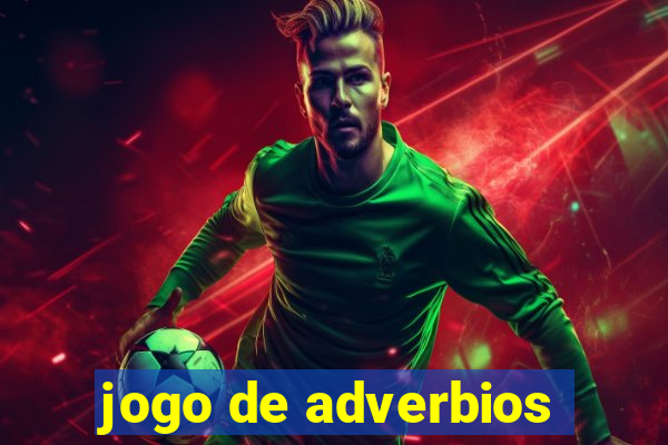 jogo de adverbios