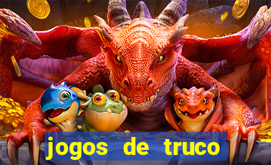 jogos de truco valendo dinheiro