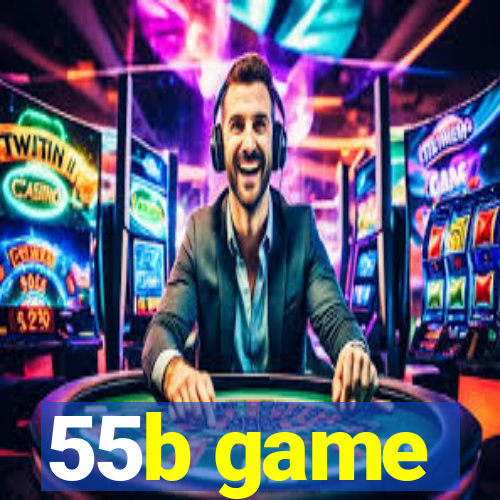 55b game