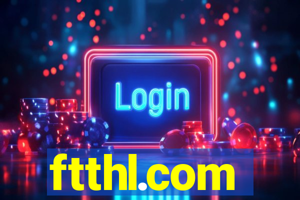 ftthl.com