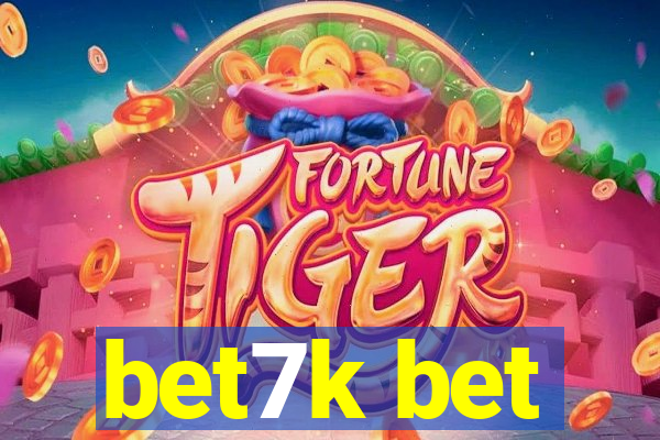 bet7k bet