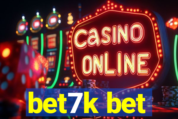 bet7k bet