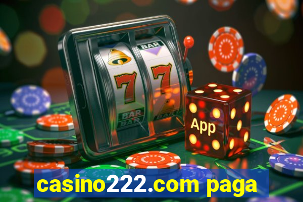 casino222.com paga