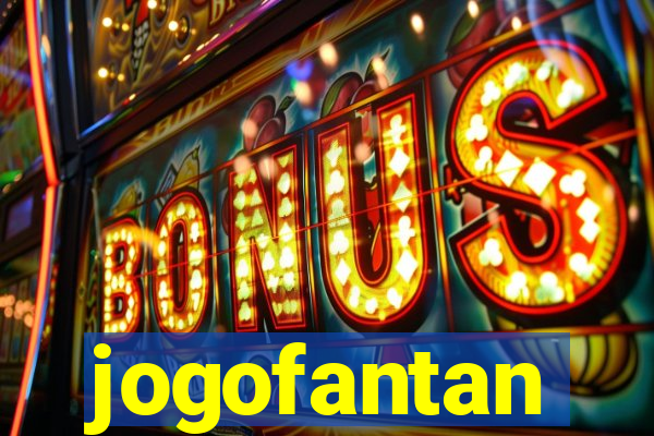 jogofantan