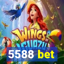 5588 bet