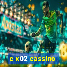 c x02 cassino