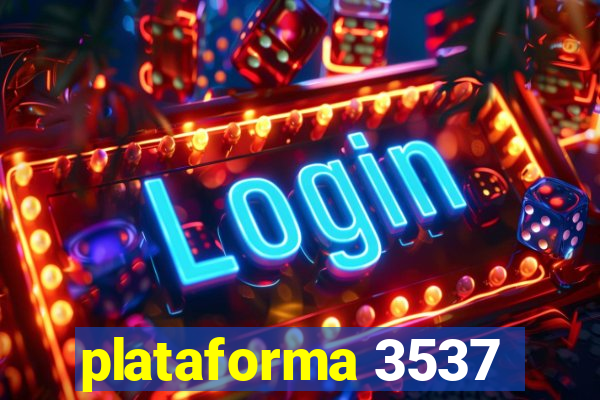 plataforma 3537