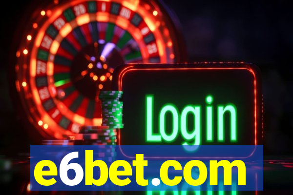 e6bet.com