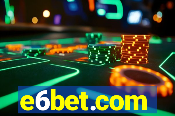 e6bet.com
