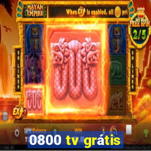 0800 tv grátis