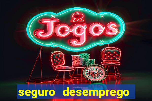 seguro desemprego cai um dia antes