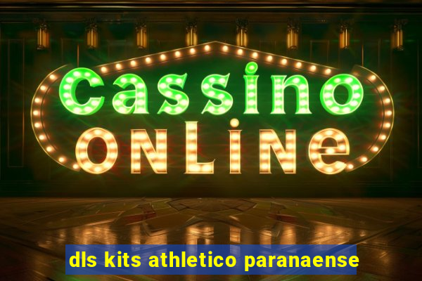dls kits athletico paranaense