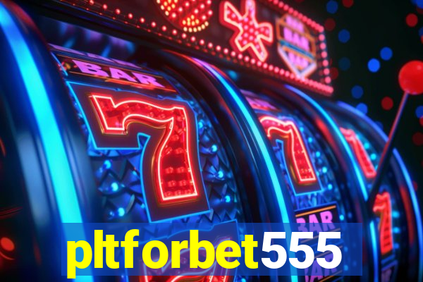 pltforbet555