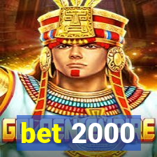 bet 2000
