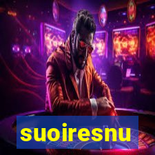 suoiresnu