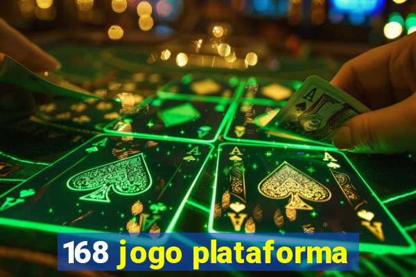 168 jogo plataforma