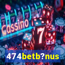 474betb?nus