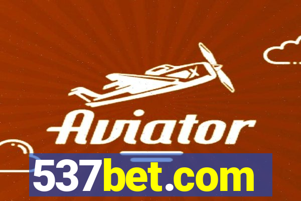 537bet.com