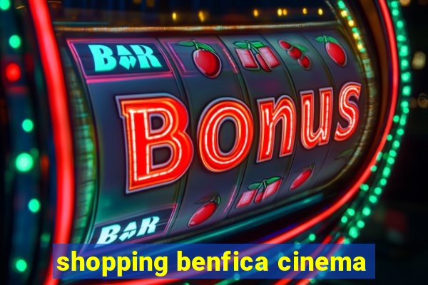 shopping benfica cinema