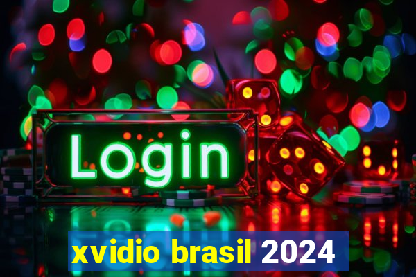 xvidio brasil 2024