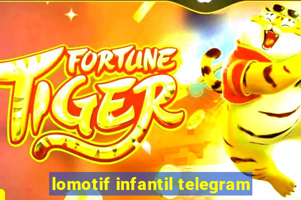 lomotif infantil telegram
