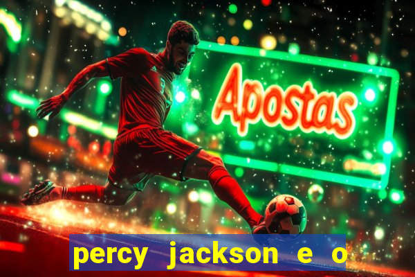 percy jackson e o ladr o de raios filme completo dublado