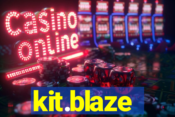 kit.blaze