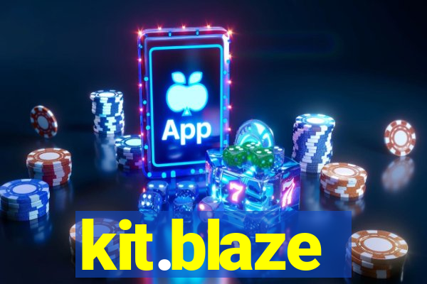 kit.blaze