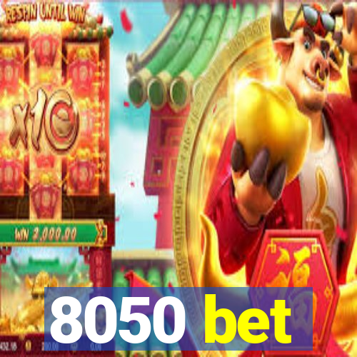 8050 bet