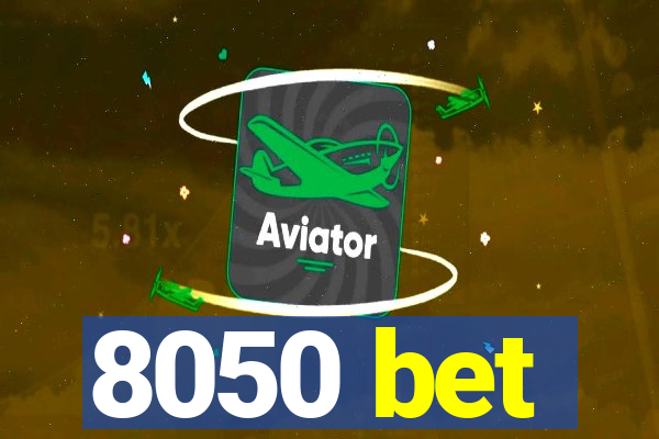 8050 bet
