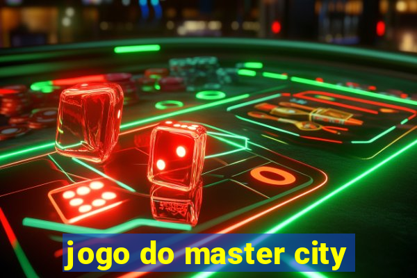 jogo do master city