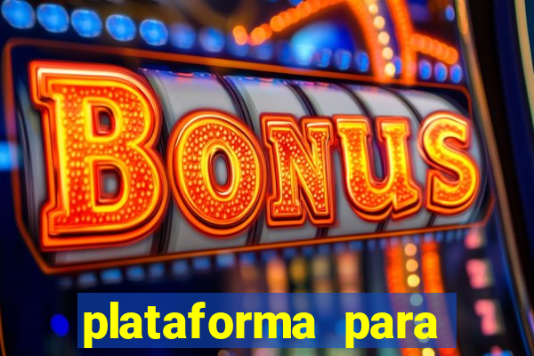 plataforma para ganhar dinheiro sem depositar