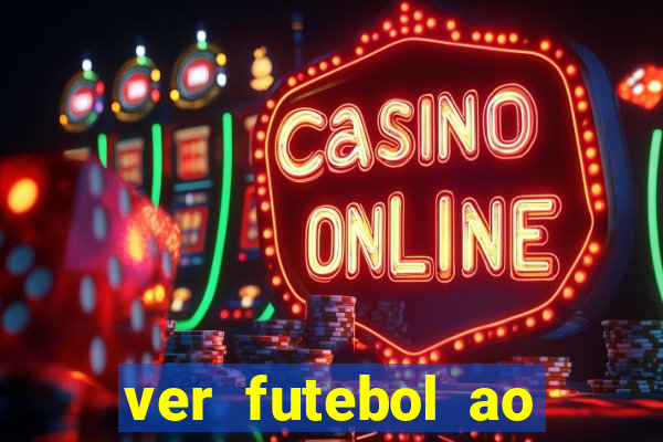 ver futebol ao vivo futemax