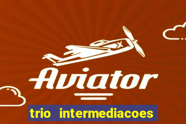 trio intermediacoes jogos online