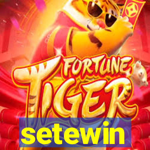 setewin