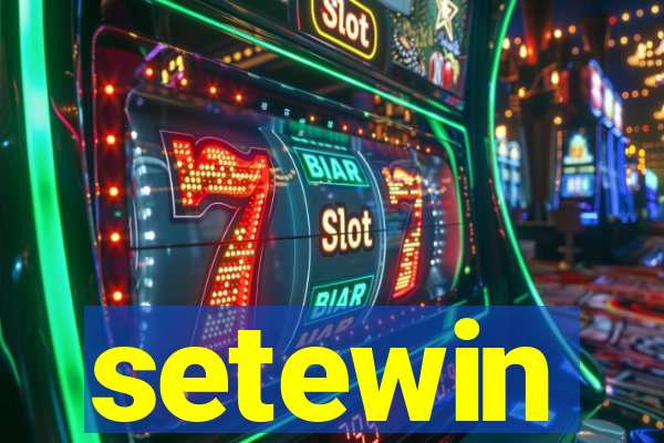 setewin
