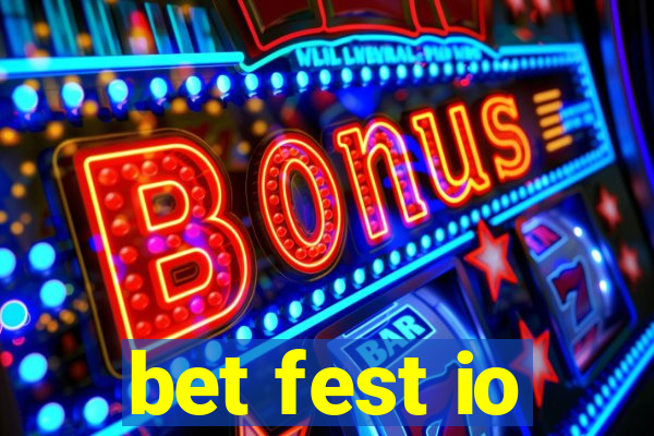 bet fest io