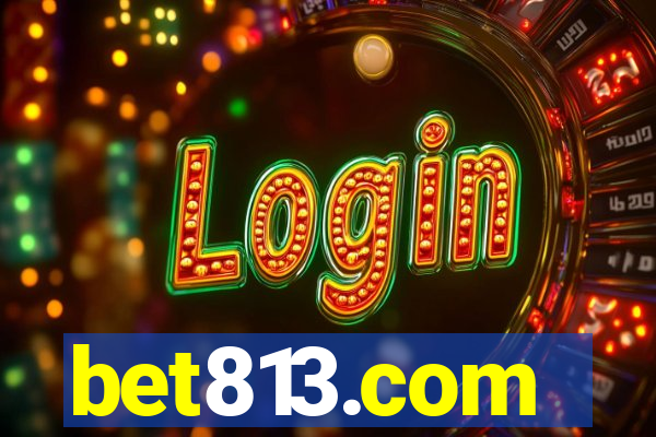bet813.com