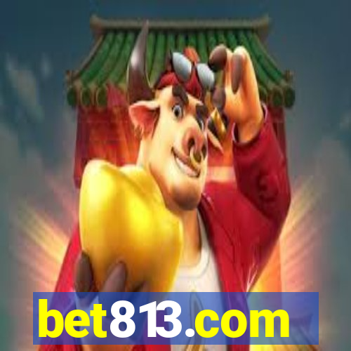 bet813.com