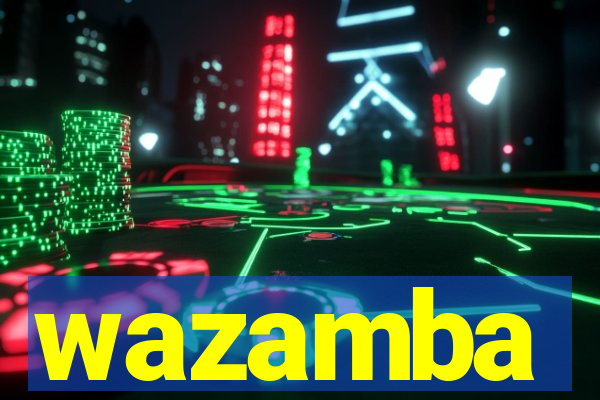 wazamba