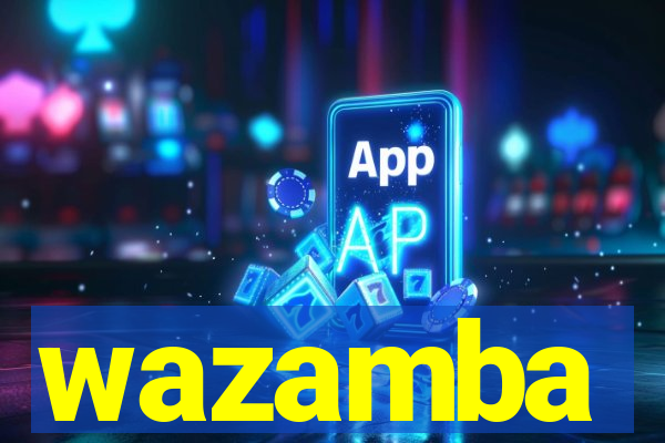 wazamba