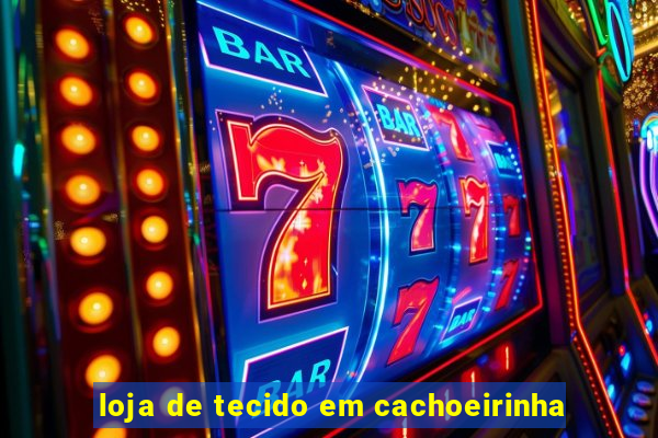 loja de tecido em cachoeirinha